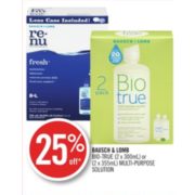25% Off Bausch & Lomb Bio-True Solution