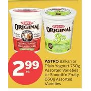 Astro Balkan Or Plain Yogourt Or Smooth'n Fruity  - $2.99