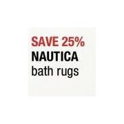 Nautica Bath Rugs - 25%  off