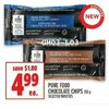 Pure Food Chocolate Chips - $4.99 ($1.00 off)